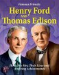 Famous Friends: Henry Ford and Thomas... - Bild 1
