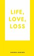Life, Love, Loss - Bild 1