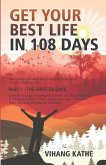 Get Your Best Life in 108 Days