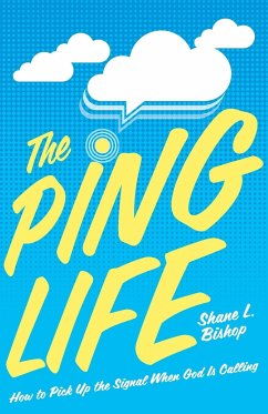 The Ping Life - Bishop, Shane L.