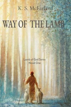 Way of the Lamb - McFarland, K S