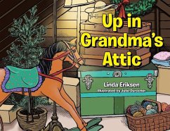 Up in Grandma's Attic - Eriksen, Linda