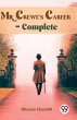 Mr. Crewe'S Career, Complete - Bild 1
