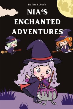 Nia's Enchanted Adventures - Johnson, Jessie; Johnson, Tara