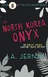 The North Korea Onyx (An Ainsley Walker... - Bild 1