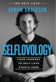 Selflovology: Your Journey to Self-Love Starts Here