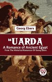 &quote;Uarda A Romance Of Ancient Egypt From The Historical Romances Of Georg Ebers