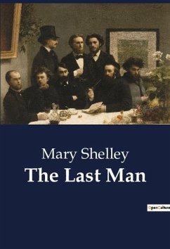 The Last Man - Shelley, Mary