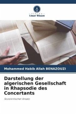 Darstellung der algerischen Gesellschaft in Rhapsodie des Concertants - BENAZOUZI, Mohammed Habib Allah