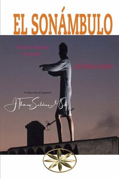 El Sonámbulo - Marinzeck de Carvalho, Vera Lúcia; António Carlos, Por El Espíritu