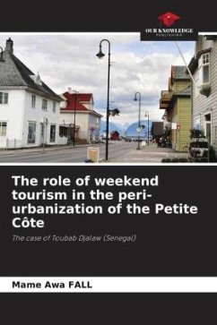 The role of weekend tourism in the peri-urbanization of the Petite Côte - Fall, Mame Awa