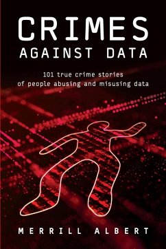 Crimes Against Data - Albert, Merrill