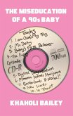 The Miseducation of a 90s Baby