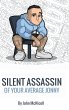 Silent Assassin of Your Average Jonny - Bild 1