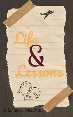 Life & Lessons - Bullock, Latrice