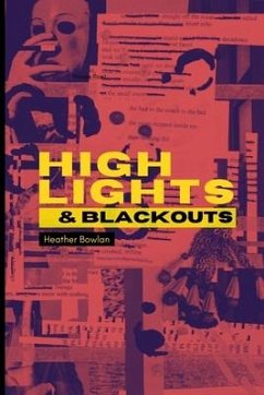 Highlights & Blackouts - Bowlan, Heather