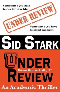 Under Review: An Academic Thriller - Stark, Sid