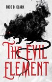 The Evil Element: A Columbia Gorge Paranormal Thriller