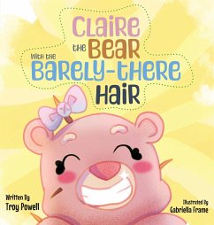 Claire the Bear with the Barely-There Hair - Powell, Troy
