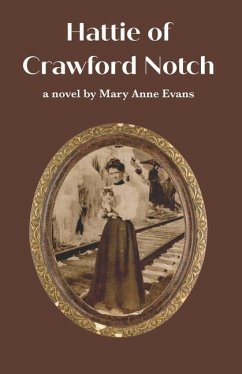 Hattie of Crawford Notch - Evans, Mary Anne