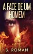 A Face de Um Homem - Bild 1