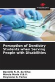 Perception of Dentistry Students when Serving People with Disabilities
