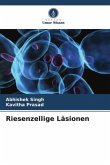 Riesenzellige Läsionen