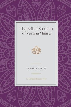 The Brihat Samhita of Varaha Minira - Iyer, N. Chidambaram