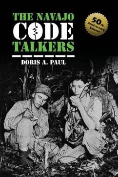 The Navajo Code Talkers: 50th Anniversary Edition - Paul, Doris A.