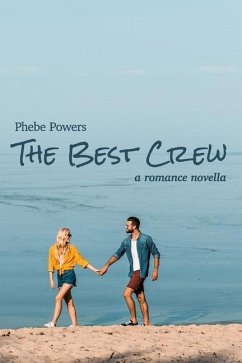 The Best Crew - Powers, Phebe