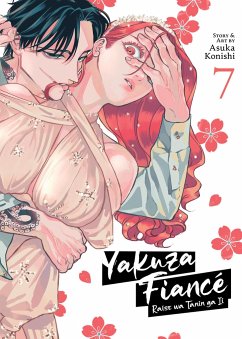 Yakuza Fiancé: Raise wa Tanin ga Ii Vol. 7 - Konishi, Asuka