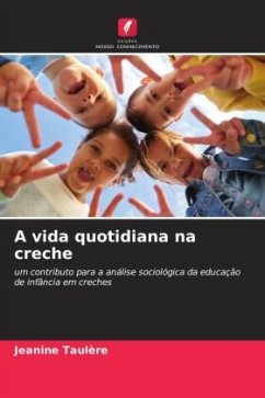 A vida quotidiana na creche - Taulère, Jeanine