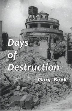 Days of Destruction - Beck, Gary