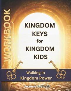 Kingdom Keys for Kingdom Kids - Metcalf, Jeanne