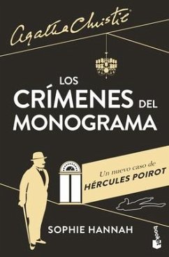 Los Crímenes del Monograma: Un Nuevo Caso de Hércules Poirot - Hannah, Sophie