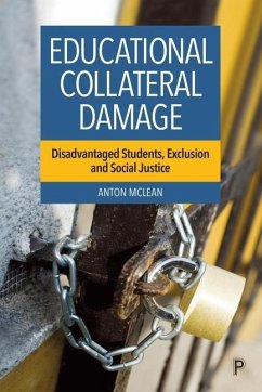 Educational Collateral Damage - McLean, Anton (Head of School, London)