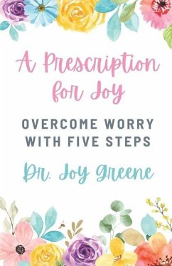 A Prescription for Joy - Greene, Joy