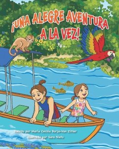 ¡Una Alegre Aventura a la Vez! - Borja-Van Zitter, María Cecilia