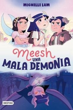 Meesh. Una Mala Demonia - Lam, Michelle