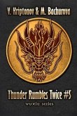 Thunder Rumbles Twice (Wuxia Series Book #5)