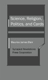 Science, Religion, Politics, and Cards