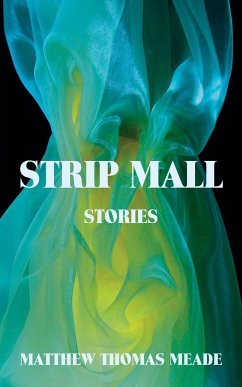 Strip Mall - Meade, Matthew Thomas