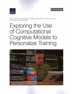 Exploring the Use of Computational Cognitive Models to Personalize Training - Walsh, Matthew; Toukan, Mark; Goode, Thomas Edward; Abler, Andrea M; Mann, Sean; Schneider, Lewis