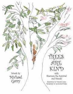 Trees Are Kind - Garry, Michael
