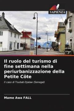 Il ruolo del turismo di fine settimana nella periurbanizzazione della Petite Côte - Fall, Mame Awa