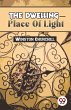 The Dwelling-Place Of Light - Bild 1