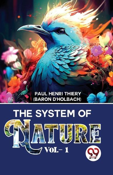 The System Of Nature Vol.- 1 The System Of Nature Vol.- 1