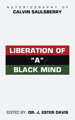 Liberation of &quote;A&quote; Black Mind