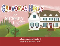 Grandma's House on Memory Lane - Bradford, Alysia
