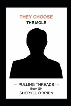 They Choose: The Mole - O'Brien, Sheryll